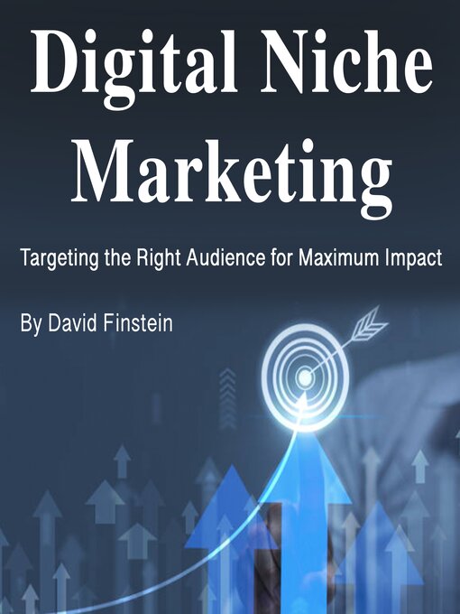 Title details for Digital Niche Marketing by David Finstein - Wait list